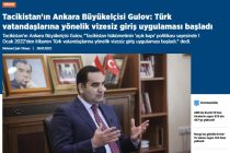 Посол Таджикистана в Анкаре Ашрафджон Гулов: «Начался безвизовый въезд для граждан Турции»