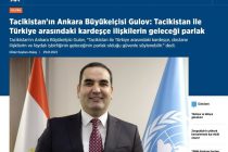 Посол Республики Таджикистан в Турецкой Республике Ашрафджон Гулов дал интервью агентству «Анадолу»